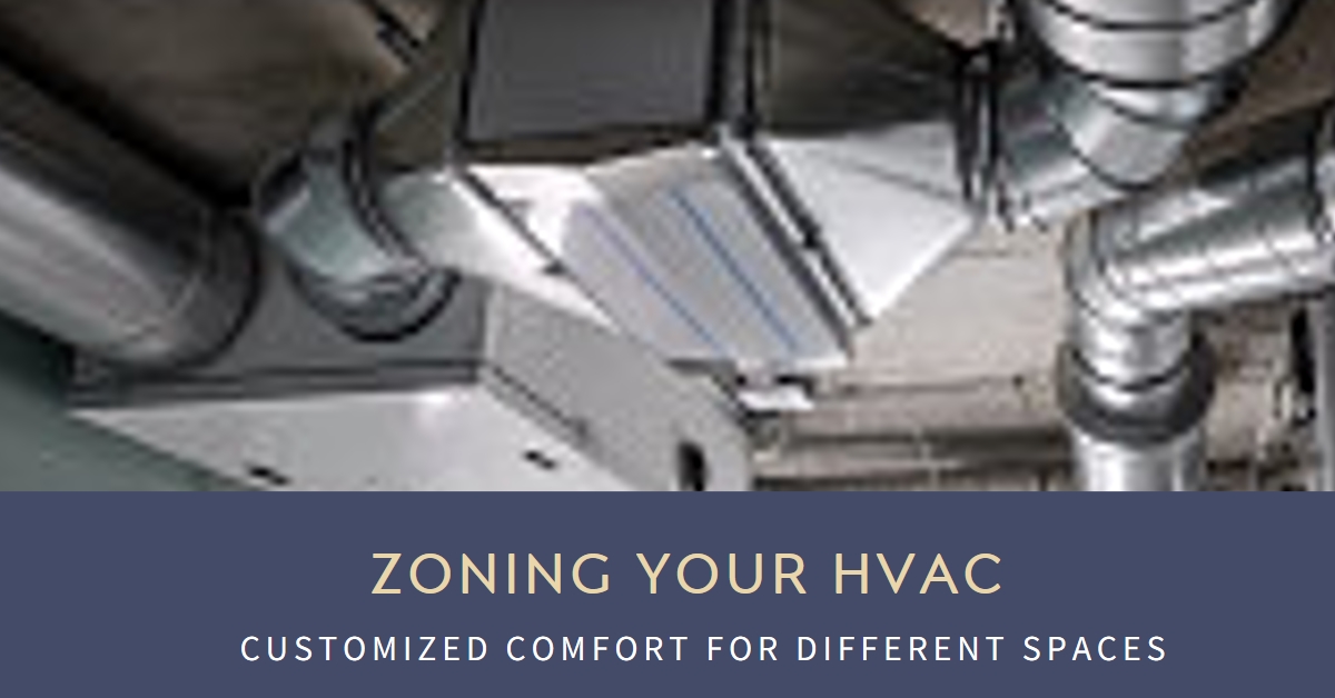 Zoning Your HVAC: Customized Comfort for Different Spaces